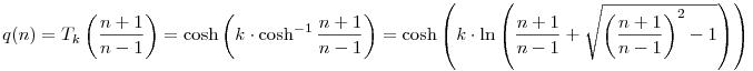 
    q(n) = T_k\left(\frac{n+1}{n-1}\right) 
    = \cosh \left( k\cdot \cosh^{-1} \frac{n+1}{n-1} \right)
    = \cosh \left( k\cdot \ln \left(
        \frac{n+1}{n-1} + 
        \sqrt{\left(\frac{n+1}{n-1}\right)^2-1}
      \right) \right)
