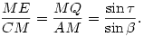 {ME\over CM}={MQ\over AM}={\sin\tau\over \sin\beta}.