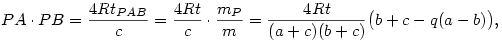 PA\cdot PB=\frac{4Rt_{PAB}}{c}=\frac{4Rt}{c}\cdot\frac{m_P}{m}=
\frac{4Rt}{(a+c)(b+c)}\bigl(b+c-q(a-b)\bigr),