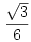 \frac{\sqrt3}6