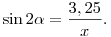\sin2\alpha=\frac{3,25}{x}.