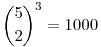 \binom 52^3=1000
