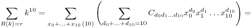 
\sum_{R(k)=r} k^{10}
= \sum_{x_0+\ldots+x_{10}\,(10)} 
\left( \sum_{d_0+\ldots+d_{10}=10} C_{d_0d_1\ldots d_{10}}
x_0^{d_0} x_1^{d_1} \dots x_{10}^{d_{10}} \right) =

