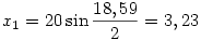 x_1=20\sin\frac{18,59}{2}=3,23