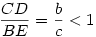 \frac{CD}{BE}=\frac{b}{c}<1