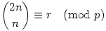 \binom{2n}{n}\equiv r\pmod{p}