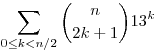 \sum_{0\le k<n/2} \binom{n}{2k+1} 13^k