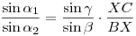 \frac{\sin\alpha_1}{\sin\alpha_2}=
\frac{\sin\gamma}{\sin\beta}\cdot \frac{XC}{BX}