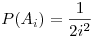 P(A_i)=\frac{1}{2i^2}