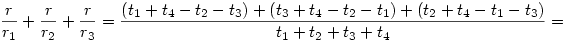 
\frac{r}{r_1}+\frac{r}{r_2}+\frac{r}{r_3} =
\frac{(t_1+t_4-t_2-t_3)+(t_3+t_4-t_2-t_1)+(t_2+t_4-t_1-t_3)
}{t_1+t_2+t_3+t_4}= 