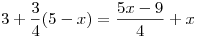 3+\frac34(5-x)=\frac{5x-9}{4}+x