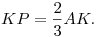 
KP = \frac23 AK. 