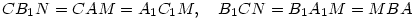 CB_1N\sph=CAM\sph=A_1C_1M\sph,\quad B_1CN\sph=B_1A_1M\sph=MBA\sph