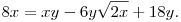  8x = xy - 6y\sqrt{2x} + 18y. 