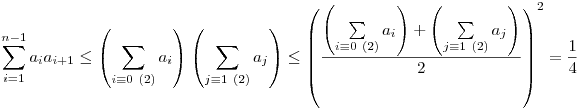 
\sum_{i=1}^{n-1} a_ia_{i+1} \le
\left( \sum_{i\equiv0~(2)} a_i \right)
\left( \sum_{j\equiv1~(2)} a_j \right)
\le
\left(\frac{
\left( \sum\limits_{i\equiv0~(2)} a_i \right) +
\left( \sum\limits_{j\equiv1~(2)} a_j \right)
}2\right)^2=\frac14
