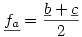 \underline{f_a}=\frac{\underline{b}+\underline{c}}{2}