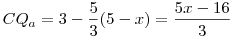 CQ_a=3-\frac53(5-x)=\frac{5x-16}{3}