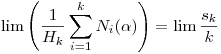 \lim\left(\frac1{H_k}\sum_{i=1}^{k} N_i(\alpha)\right) =
\lim\frac{s_k}k
