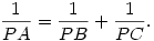
\frac{1}{PA} = \frac{1}{PB} + \frac{1}{PC}.
