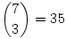 {7\choose 3}=35