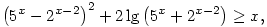 \left(5^x-2^{x-2}\right)^2+2\lg\left(5^x+2^{x-2}\right)\ge x,