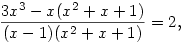{3x^3-x(x^2+x+1)\over(x-1)(x^2+x+1)}=2,