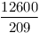 \frac{12600}{209}