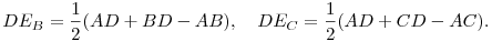 DE_B=\frac{1}{2}(AD+BD-AB),\quad DE_C=\frac{1}{2}(AD+CD-AC).