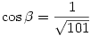 \cos\beta = \frac{1}{\sqrt{101}}