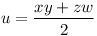 u=\frac{xy+zw}{2}