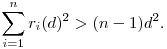 \sum_{i=1}^n r_i(d)^2>(n-1)d^2.