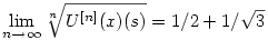 \lim_{n\to \infty} \root n \of {U^{[n]}(x)(s)}=1/2+1/\sqrt{3}