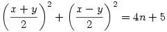 \left(\frac{x+y}2\right)^2+\left(\frac{x-y}2\right)^2=4n+5