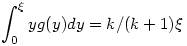 \int_0^\xi y g(y) dy = k/(k+1)\xi