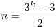 n=\frac{3^k-3}2