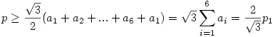 p\geq\frac{\sqrt3}2(a_1+a_2+...+a_6+a_1)=
\sqrt3\sum_{i=1}^6{a_i}=\frac2{\sqrt3}p_1