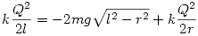k\frac{Q^2}{2l}=-2mg\sqrt{l^2-r^2}+k\frac{Q^2}{2r}