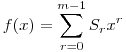 f(x)=\sum_{r=0}^{m-1}S_rx^r