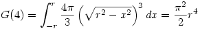 G(4)=\int_{-r}^r\frac{4\pi}3\left(\sqrt{r^2-x^2}\right)^3dx=\frac{\pi^2}2r^4