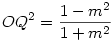 OQ^2 = \frac {1-m^2}{1+m^2}