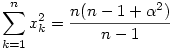\sum_{k=1}^nx_k^2=\frac{n(n-1+\alpha^2)}{n-1}