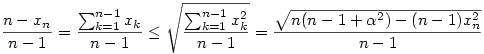 \frac{n-x_n}{n-1}=\frac{\sum_{k=1}^{n-1}x_k}{n-1}\leq\sqrt{\frac{\sum_{k=1}^{n-1}x_k^2}{n-1}}=\frac{\sqrt{n(n-1+\alpha^2)-(n-1)x_n^2}}{n-1}