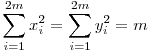 \sum_{i=1}^{2m} x_i^2=\sum_{i=1}^{2m} y_i^2=m