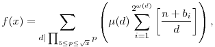 f(x)=\sum_{d|\prod_{5\le{p}\le\sqrt{x}}p}\left(\mu(d)\sum_{i=1}^{2^{\omega(d)}}\left[\frac{n+b_i}{d}\right]\right),