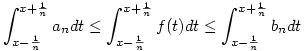 \int_{x-\frac1n}^{x+\frac1n}a_ndt\le\int_{x-\frac1n}^{x+\frac1n}f(t)dt\le\int_{x-\frac1n}^{x+\frac1n}b_ndt