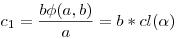 c_1=\frac{b\phi(a,b)}a=b*cl(\alpha)