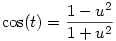 \cos(t)=\frac{1-u^2}{1+u^2}