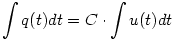 \int q(t)dt=C\cdot\int u(t)dt