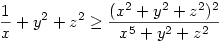 \frac{1}{x}+y^2+z^2 \ge \frac{(x^2+y^2+z^2)^2}{x^5+y^2+z^2}