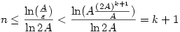 n\leq \frac{\ln(\frac{A}{\varepsilon})}{\ln 2A}<\frac{\ln(A\frac{(2A)^{k+1}}{A})}{\ln 2A}=k+1
